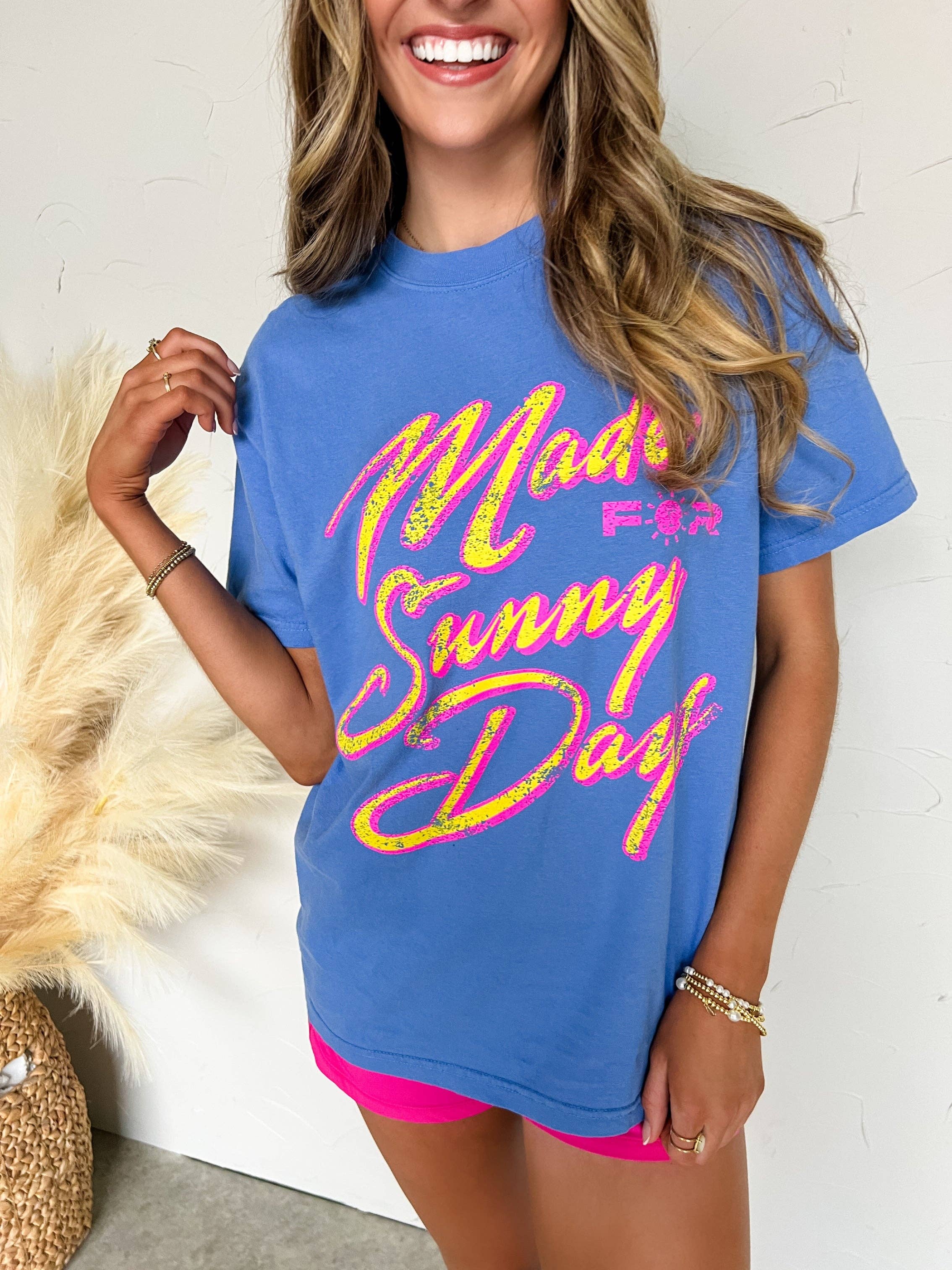 Made for Sunny Days Tee!