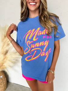 Made for Sunny Days Tee!