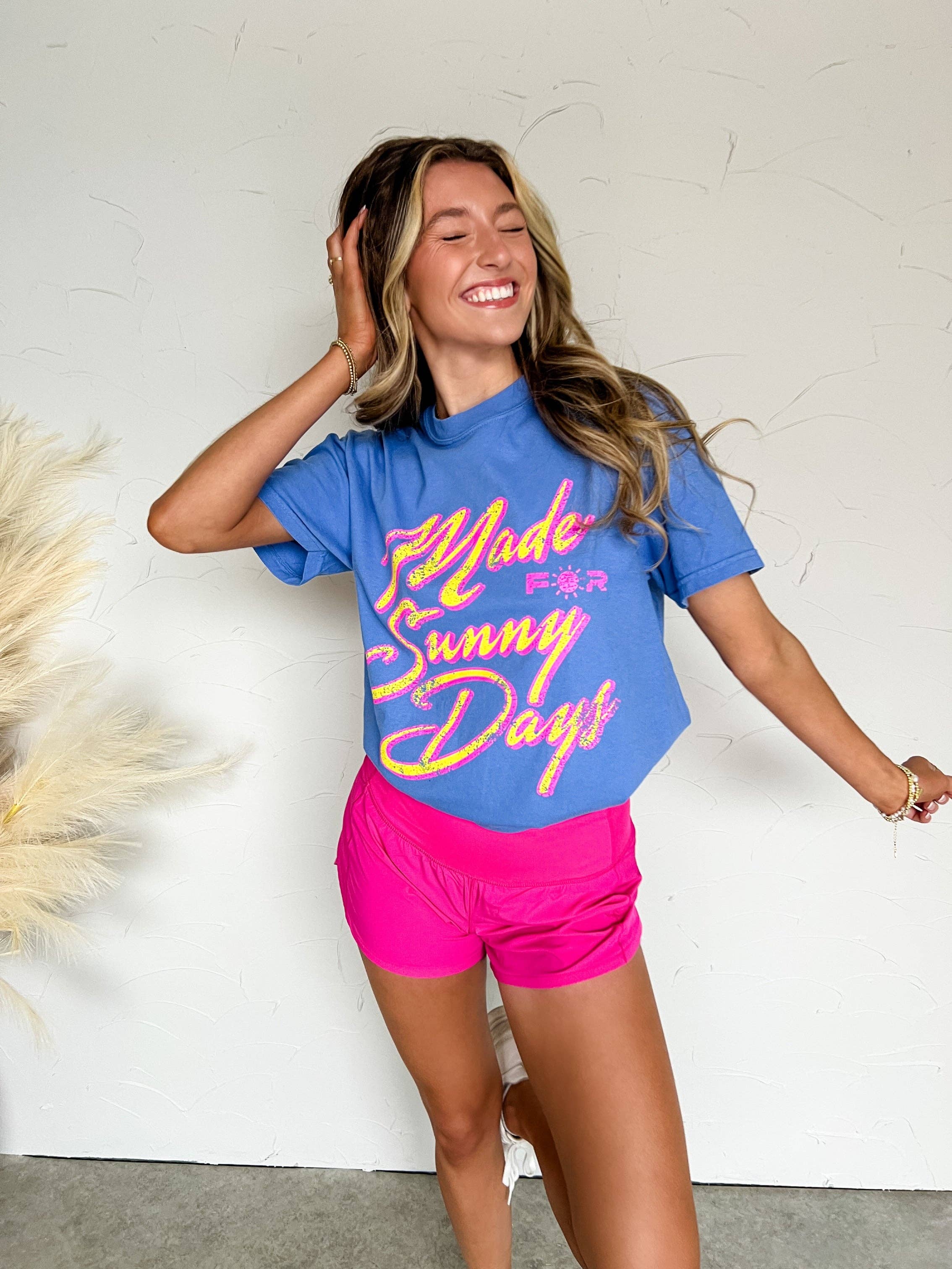 Made for Sunny Days Tee!