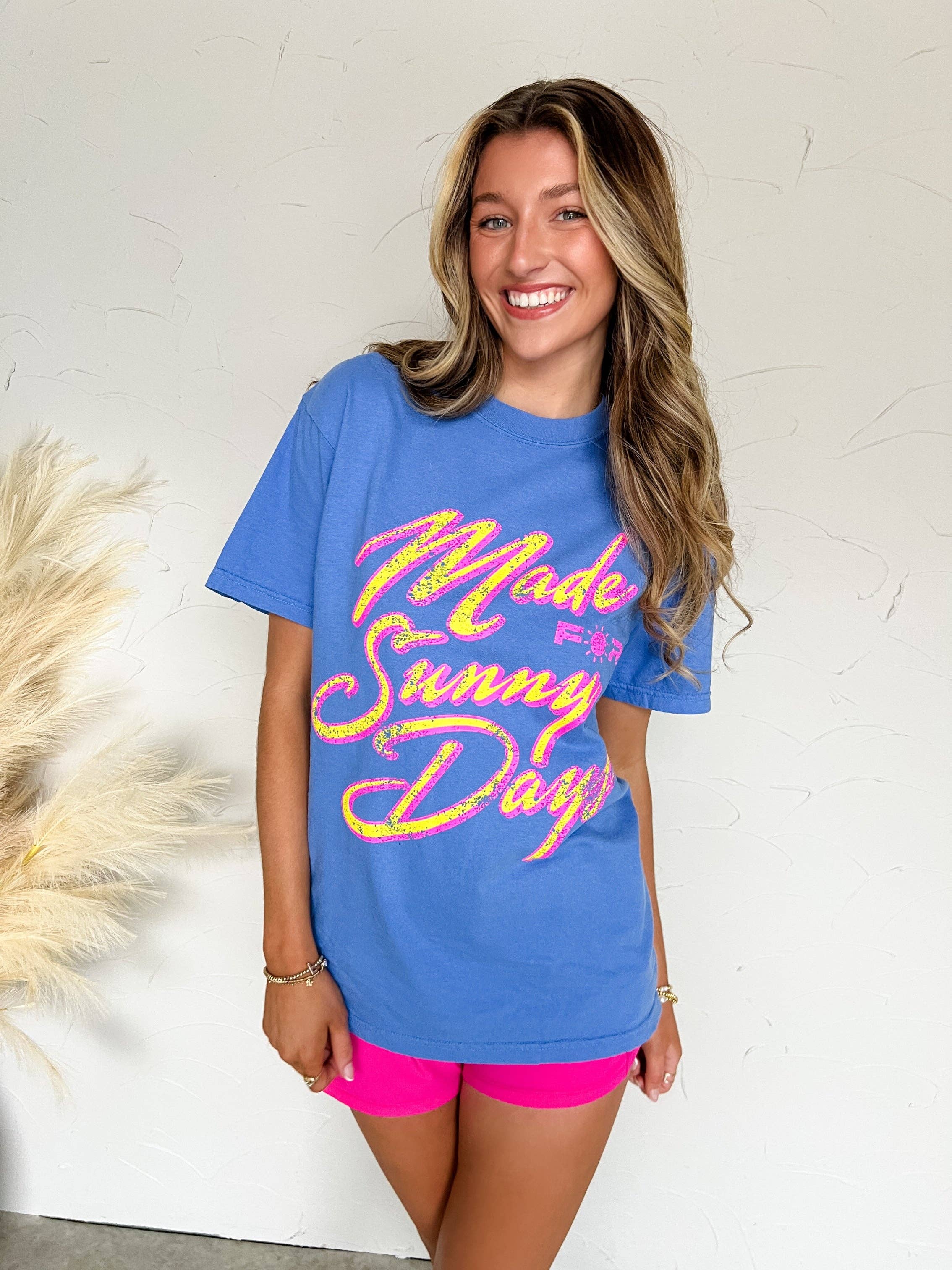 Made for Sunny Days Tee!